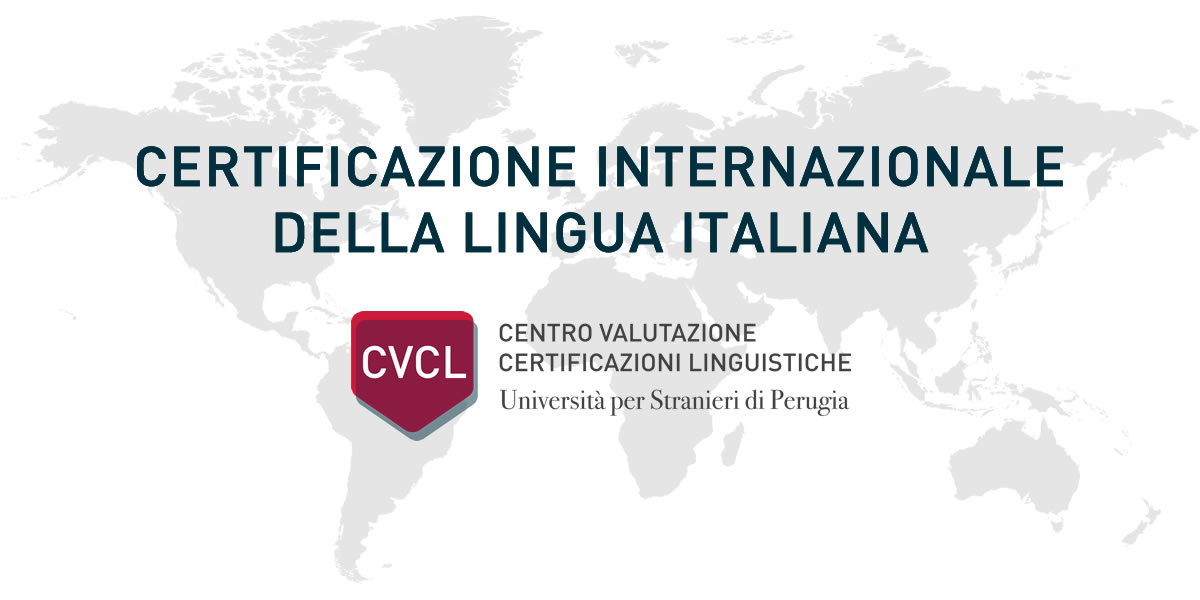 Cvcl Centro Per La Valutazione E Le Certificazioni Linguistiche Universita Per Stranieri Di Perugia