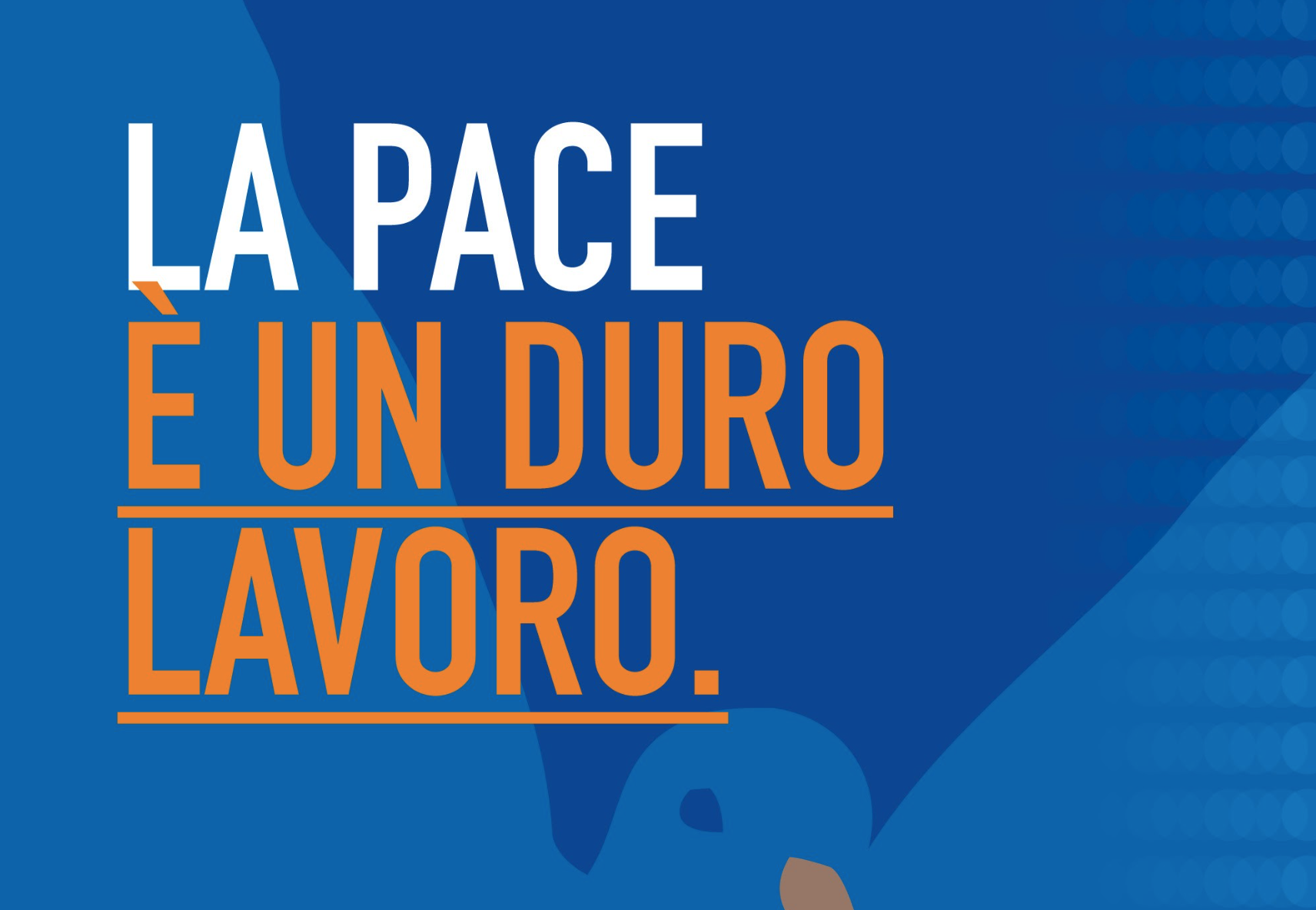 La paix est un travail ardu