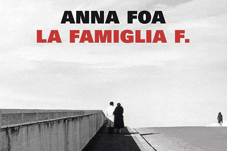 Copertina del libro di Anna Foa 'La Famiglia F.'