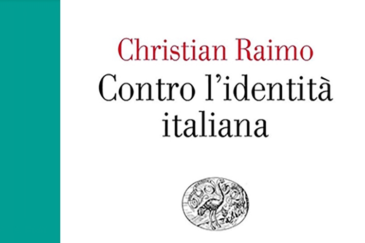 Christian Raimo "Contro l'identità italiana"