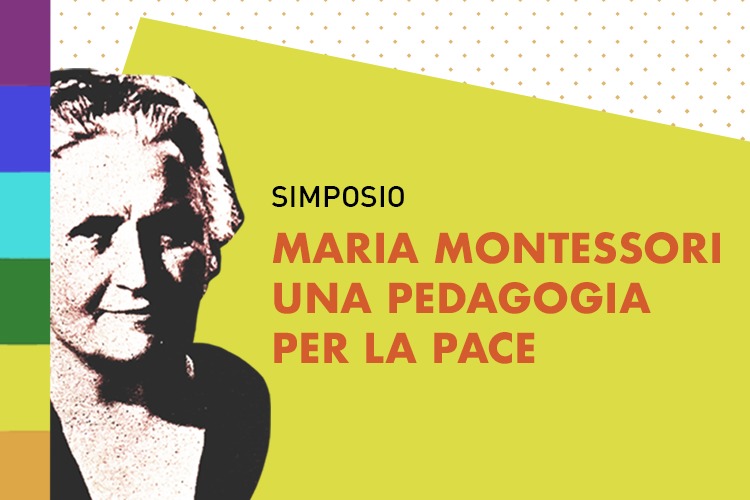 Maria Montessori. Una pedagogia per la pace