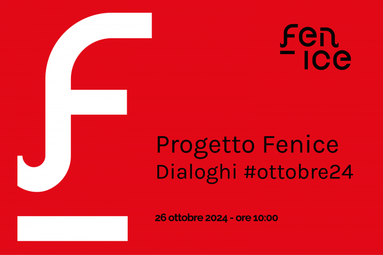 Progetto Fenice - Dialoghi #ottobre24