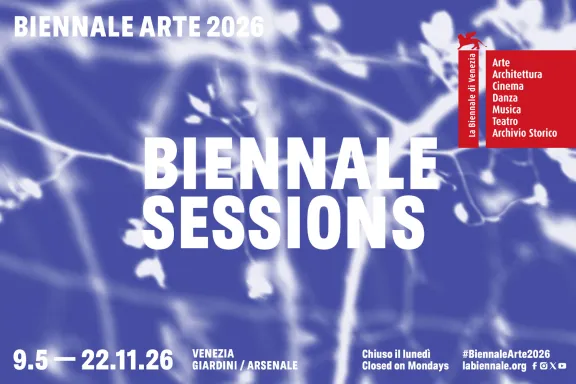 immagine rappresentativa di Biennale Session nell'ambito della Biennale d'Arte di Venezia 2026