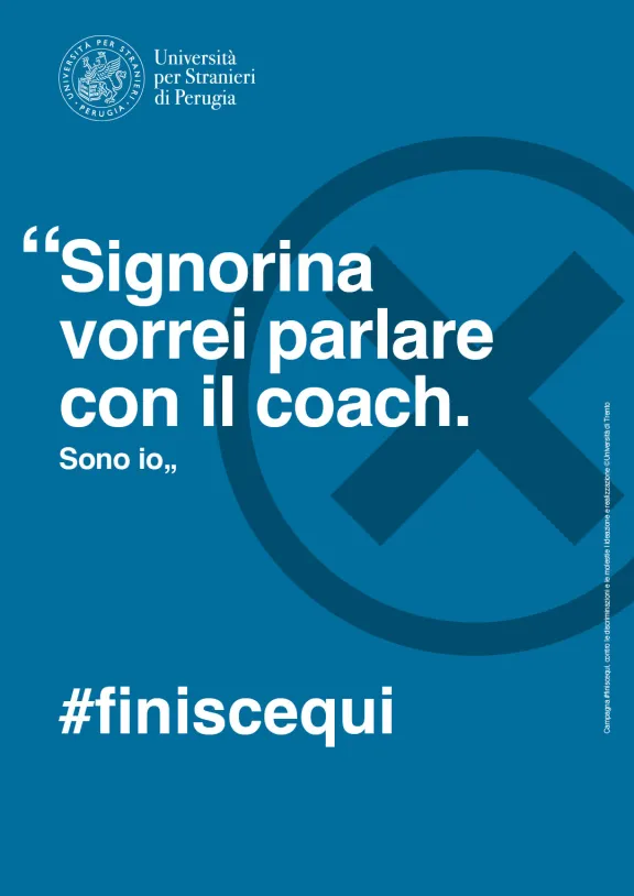 Signorina vorrei parlare con il coach. Sono io
